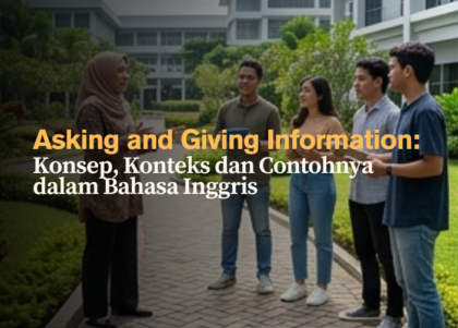 asking-and-giving-information-konsep-konteks-dan-contohnya-dalam-bahasa-inggris