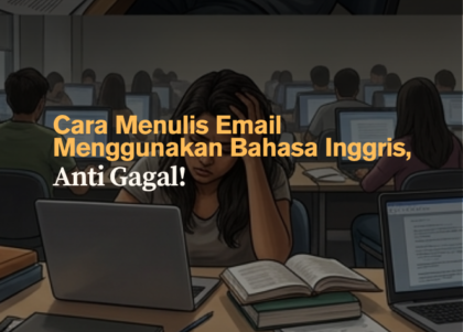 contoh-menulis-email-menggunakan-bahasa-inggris-anti-gagal
