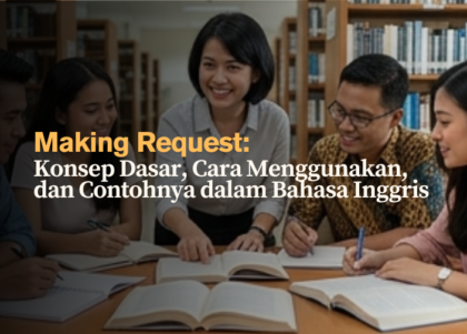 making-request-konsep-dasar-cara-menggunakan-dan-contohnya-dalam-bahasa-inggris