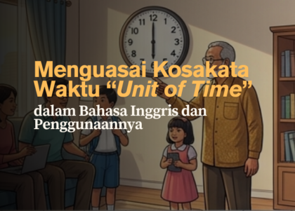 mengenal-konsep-waktu-dalam-bahasa-inggris-dan-penggunaannya
