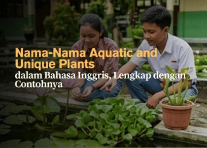 nama-nama-aquatic-and-unique-plants-dalam-bahasa-inggris