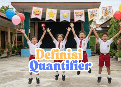 Definisi Quantifier, Rumus dan Contoh Kalimatnya